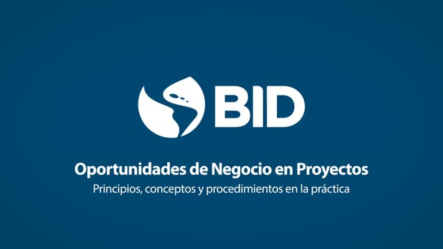 Oportunidades de Negocio en Proyectos de Inversión financiados por el BID