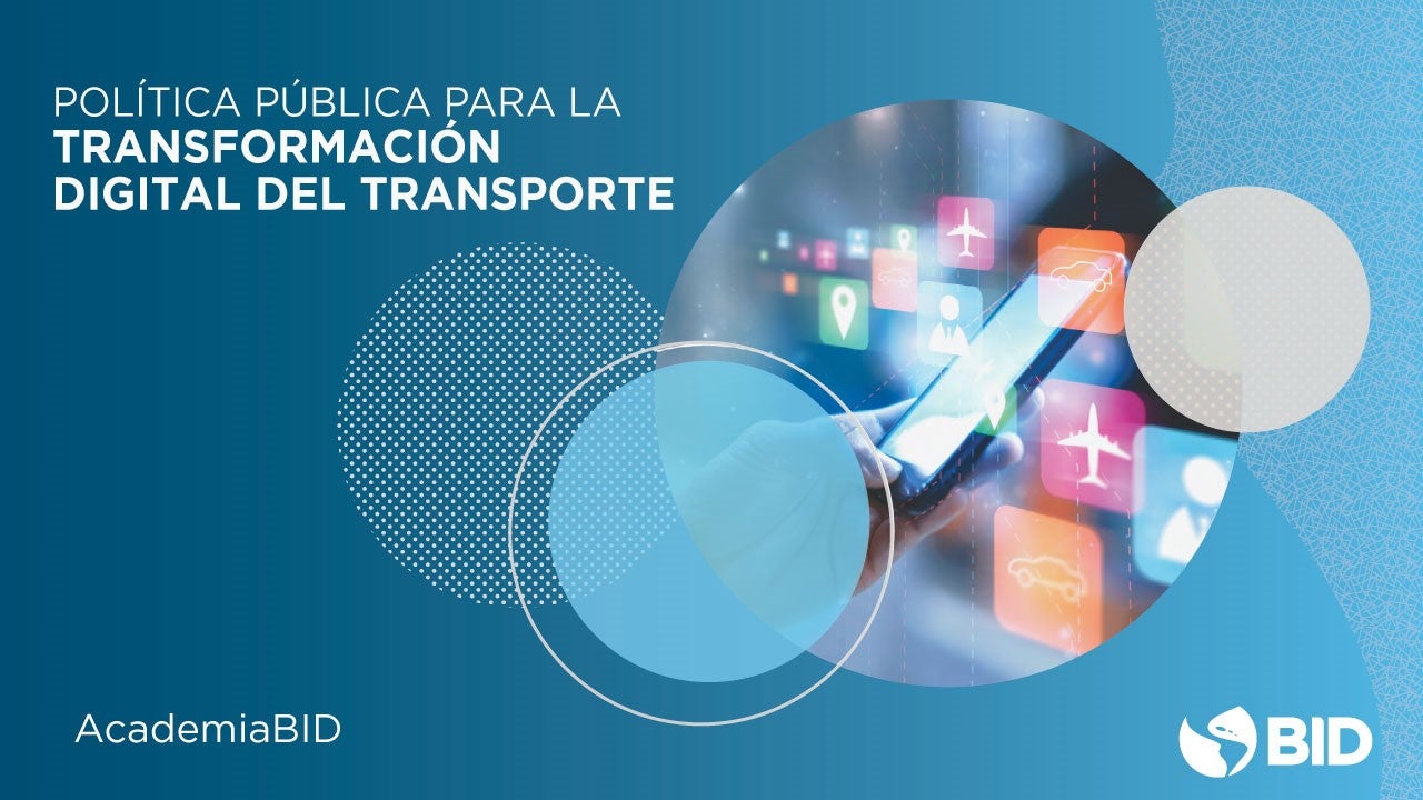 Imagen del curso Política Pública para la Transformación Digital del Transporte