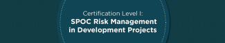 Certification Level I: SPOC Risk Management in Development Projects