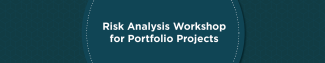 Risk Analysis Workshop for Portfolio Projects